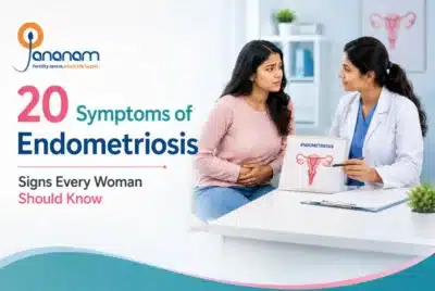 20 Symptoms of Endometriosis: Signs Every Woman Should Know